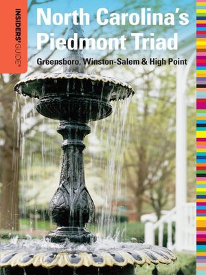 cover image of Insiders' Guide&#174; to North Carolina's Piedmont Triad